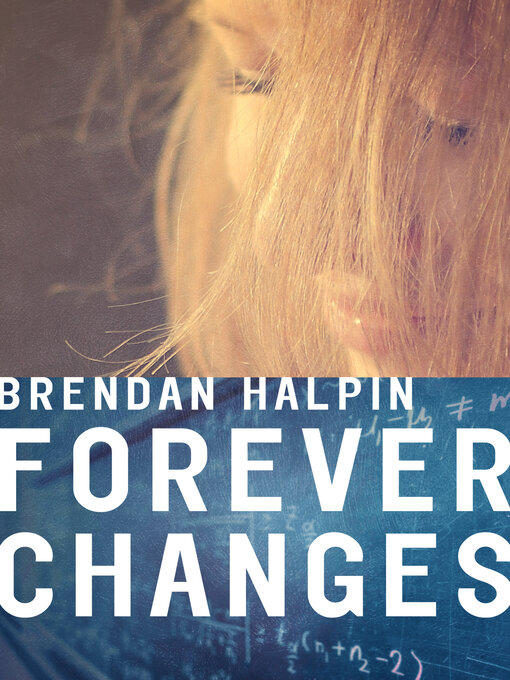 Title details for Forever Changes by Brendan Halpin - Available